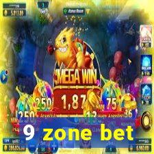 9 zone bet